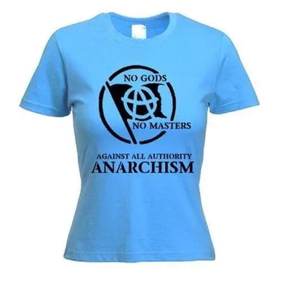 Anarchist Slogan Ladies T-Shirt XL / Light Blue