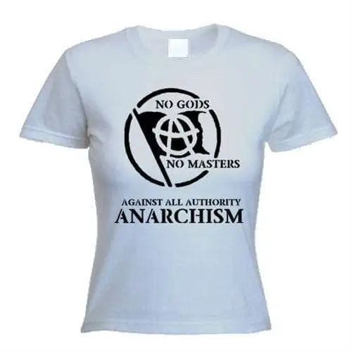 Anarchist Slogan Ladies T-Shirt XL / Light Grey