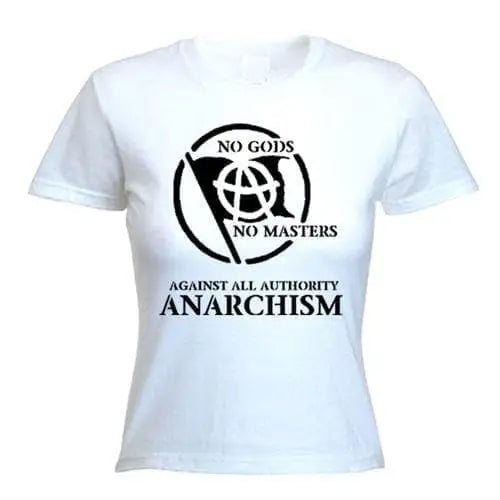 Anarchist Slogan Ladies T-Shirt XL / White