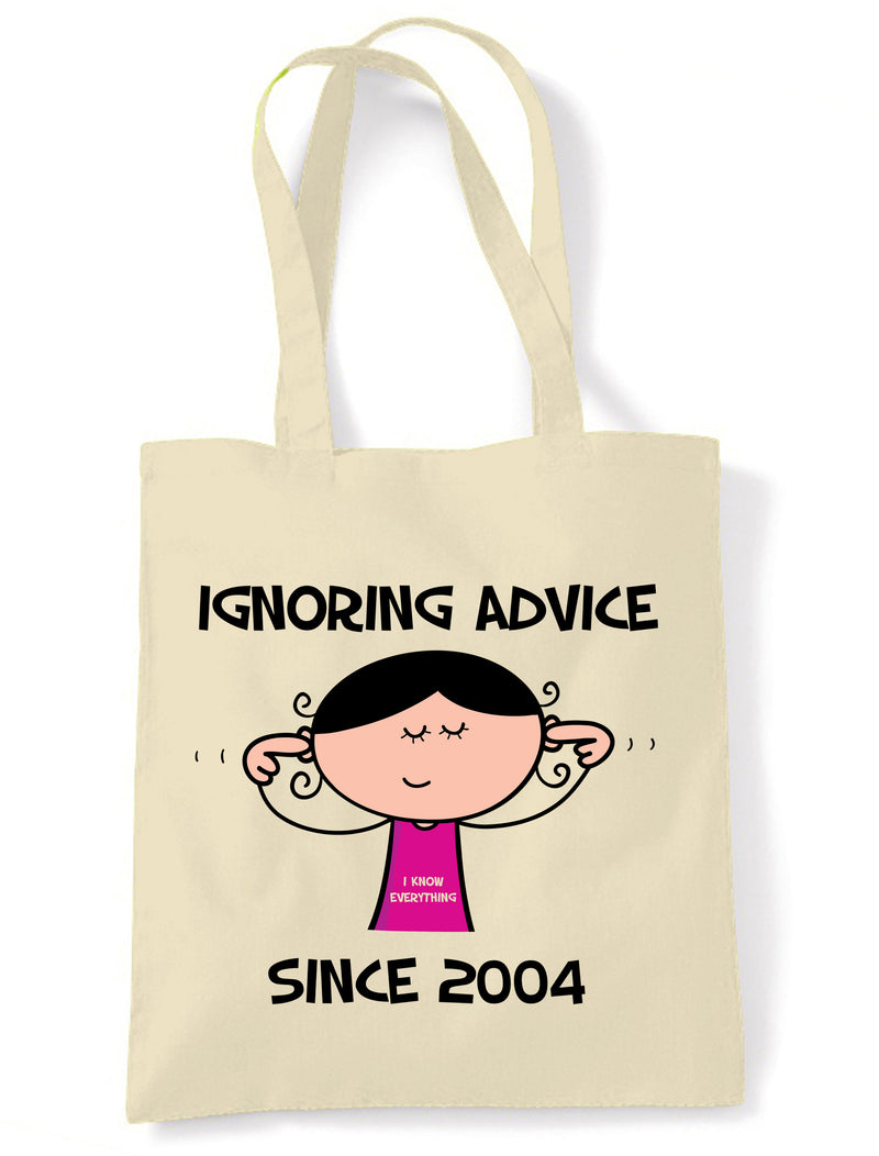 Ignoring Advice Since 2004 21st Birthday Tote Bag