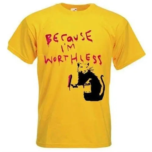 Banksy Because Im Wortless Rat T-Shirt 3XL / Yellow