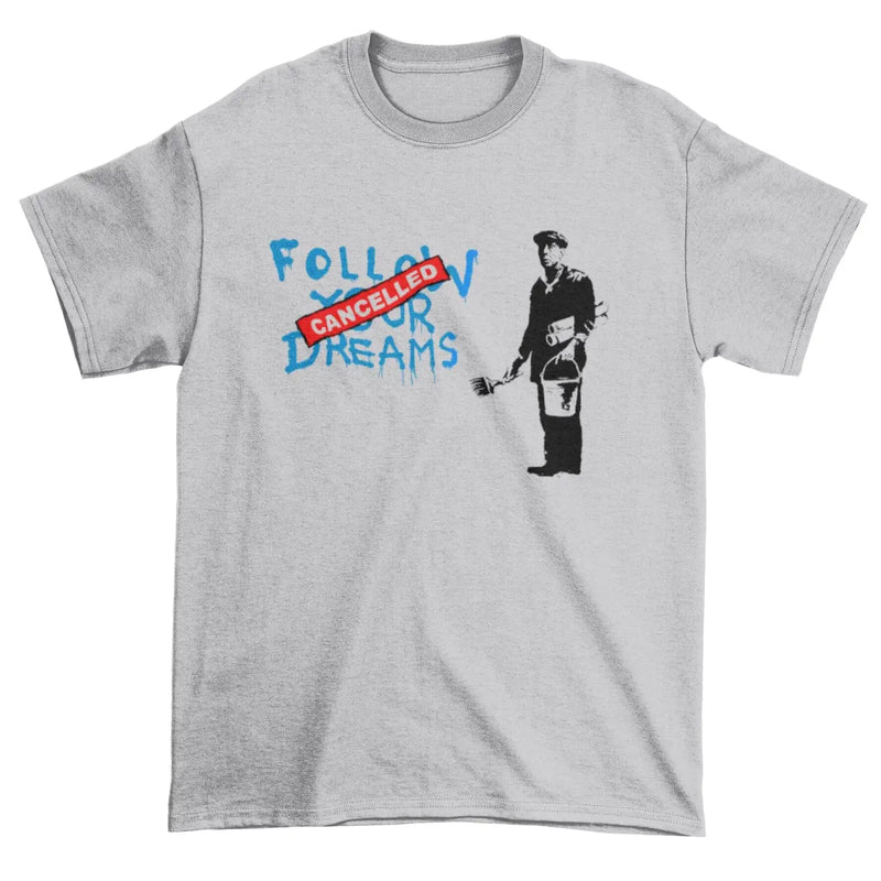 Banksy Follow Your Dreams Mens T-Shirt 3XL / Light Grey
