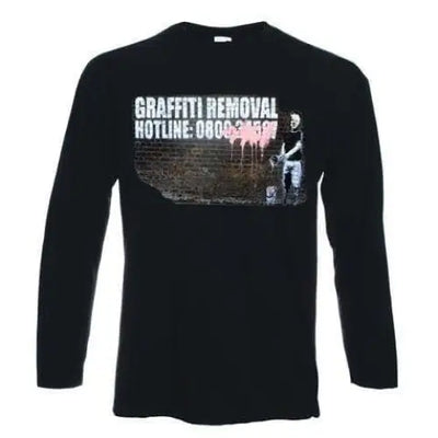 Banksy Graffiti Removal Hotline Long Sleeve T-Shirt