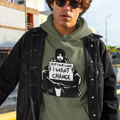 Banksy I Want Change Hoodie - Hoodie