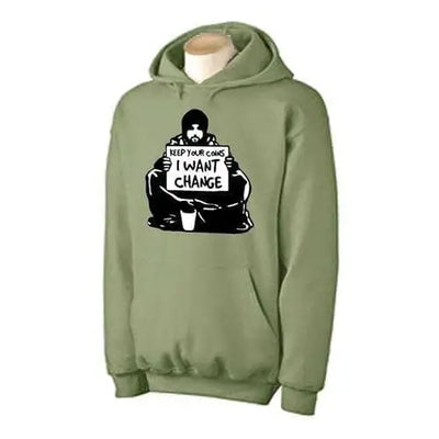 Banksy I Want Change Hoodie S / Khaki