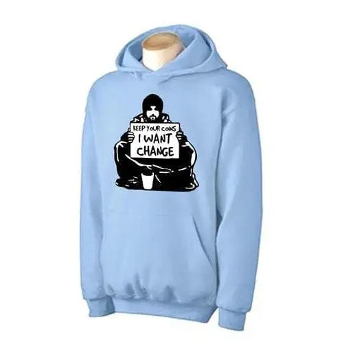 Banksy I Want Change Hoodie S / Light Blue