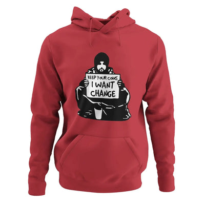 Banksy I Want Change Hoodie - S / Red - Hoodie