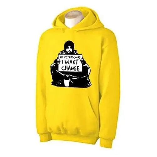 Banksy I Want Change Hoodie S / Yellow