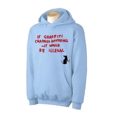 Banksy If Graffiti Changed Anything Hoodie XL / Light Blue