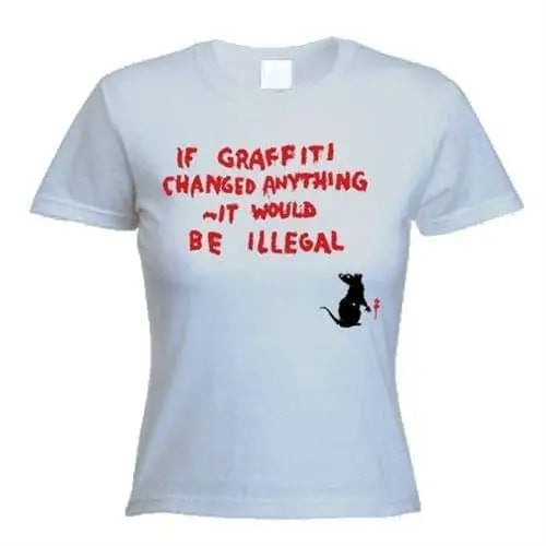 Banksy If Graffiti Changed Anything Ladies T-Shirt M / Light Grey