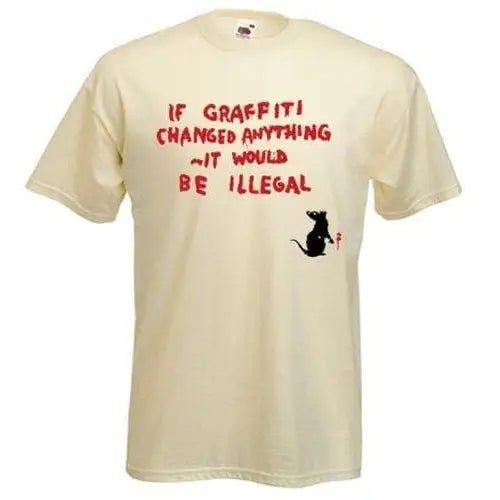 Banksy If Graffiti Changed Anything T-Shirt S / Cream