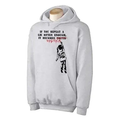 Banksy If You Repeat A Lie Hoodie XL / Light Grey