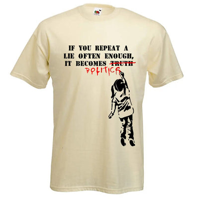 Banksy If You Repeat A Lie T-Shirt XXL / Cream