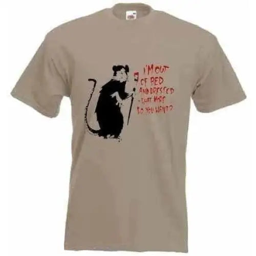 Banksy Im Out Of Bed And Dressed Rat T-Shirt XL / Khaki