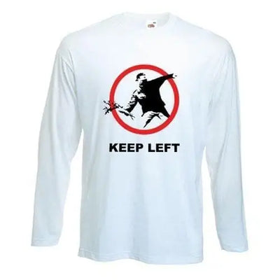 Banksy Keep Left Flower Thrower Long Sleeve T-Shirt S / White