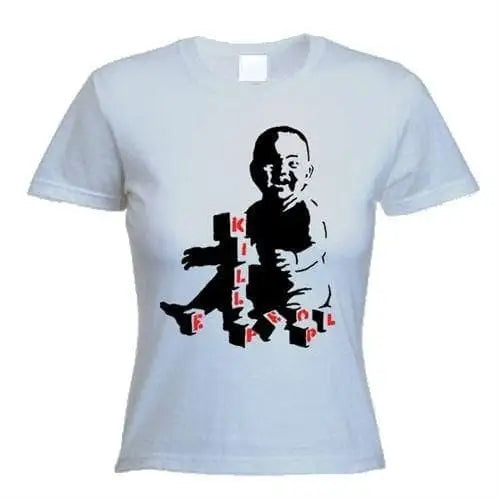 Banksy Kill People Baby Ladies T-Shirt M / Light Grey