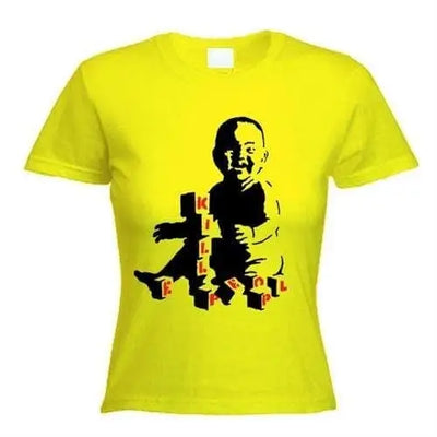 Banksy Kill People Baby Ladies T-Shirt M / Yellow