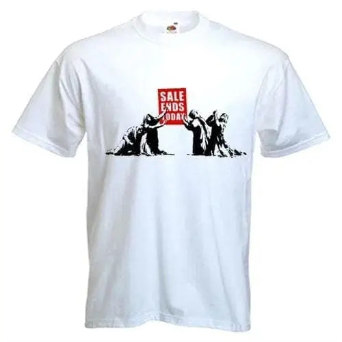Banksy Sale Ends Today Mens T-Shirt XXL / White
