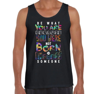 Be What You Are Slogan Men's Vest Tank Top M