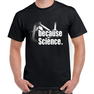 Because Science Men's T-Shirt M