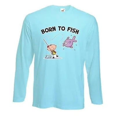 Born To Fish Long Sleeve T-Shirt XL / Light Blue