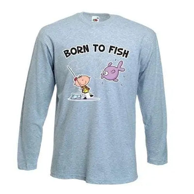 Born To Fish Long Sleeve T-Shirt XL / Light Grey