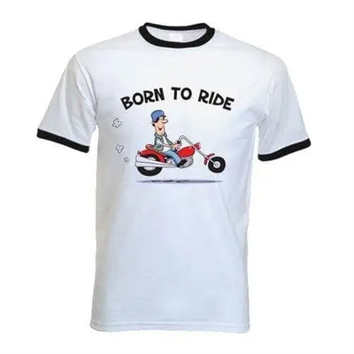 Born To Ride Biker Ringer T-Shirt XL / White