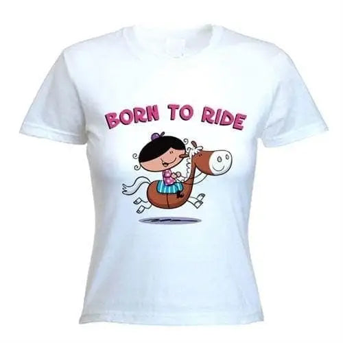 Born To Ride Horse Women&
