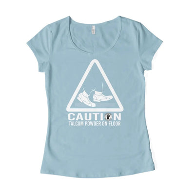 Caution Talcum Powder Northern Soul Women's T-Shirt L / Light Blue