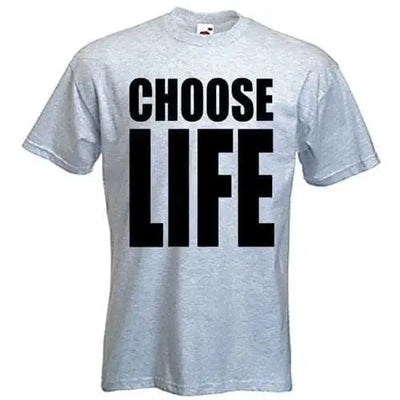 Choose Life T-Shirt