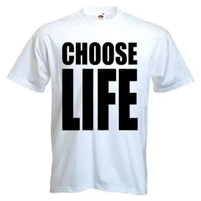 Choose Life T-Shirt