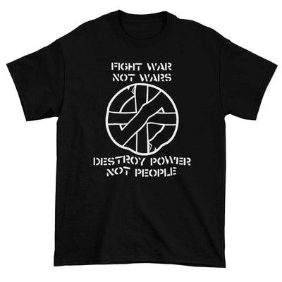 Crass Fight War Not War Men’s T-Shirt - S - Mens T-Shirt