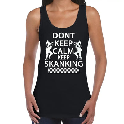 Don't Keep Calm Keep Skanking Ska Women's Tank Vest Top L / Black