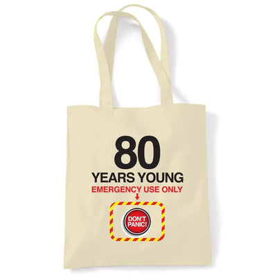 Don't Panic 80th Birthday Tote Shoulder Shopping Bag