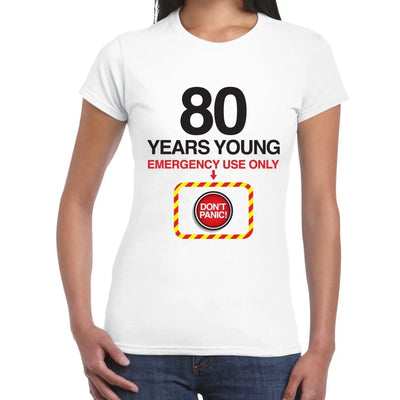 Don't Panic 80th Birthday Women's T-Shirt XL