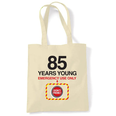 Don't Panic 85th Birthday Tote Shoulder Shopping Bag