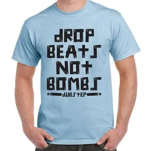 Dubstep Drop Beats Not Bombs Men&