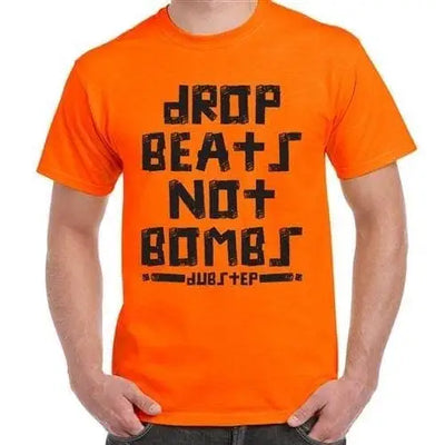 Dubstep Drop Beats Not Bombs Men's T-Shirt XL / Orange