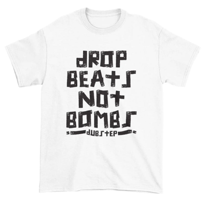 Dubstep Drop Beats Not Bombs Men&