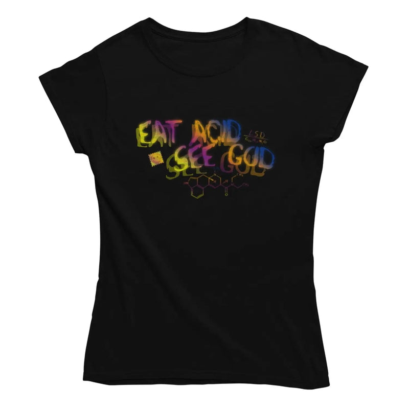 Eat Acid See God LSD Formula Women’s T-Shirt - S - Womens