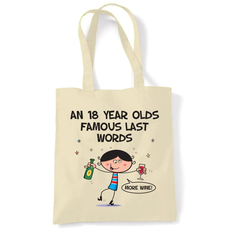 Famous Last Words 18th Birthday Tote Shoulder Shopping Bag