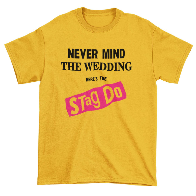 Never Mind the Wedding Here&