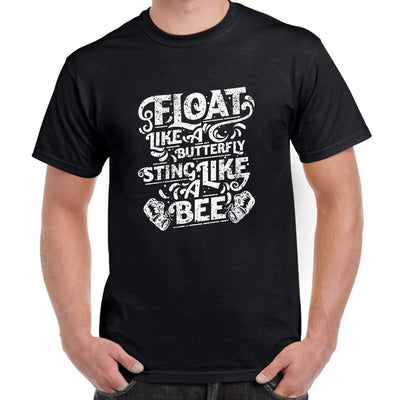 Float Like A Butterfly Sting Like A Bee Boxing Men's T-Shirt XL / Black