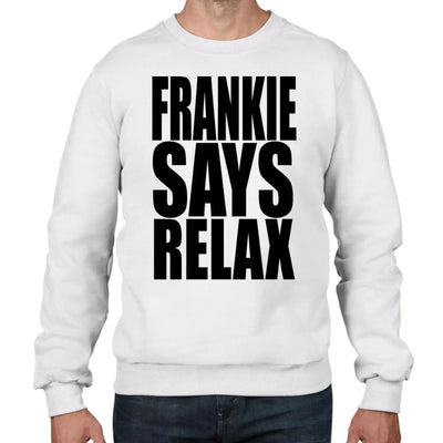 Frankie Says Relax Frankie Goes To Hollywood Men's Sweatshirt Jumper XXL / White
