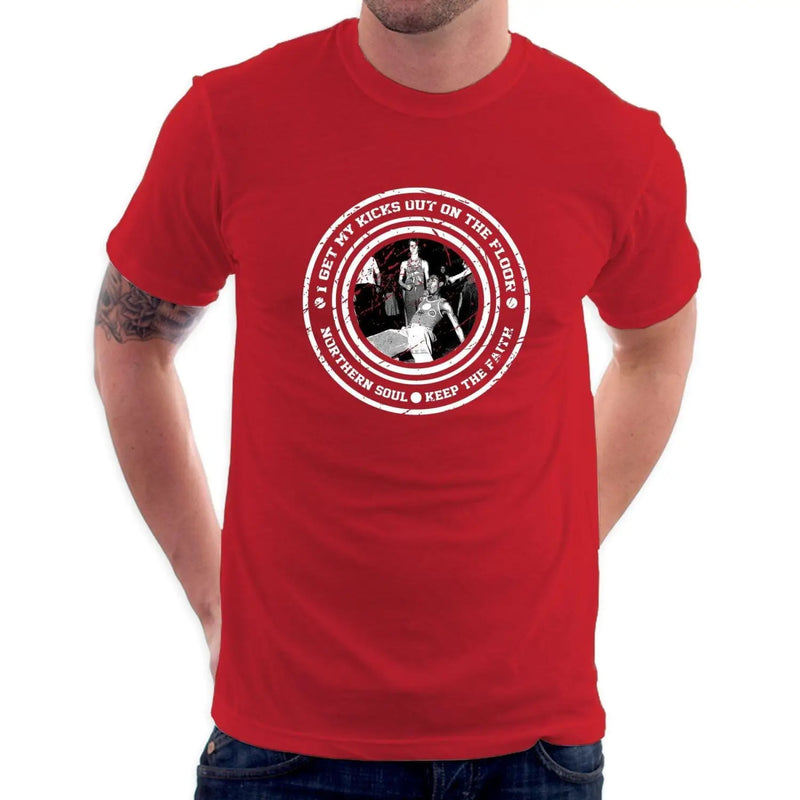 I Get My Kicks Out On The Floor Logo Northern Soul Men&