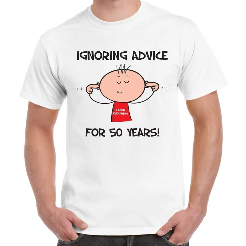 Ignoring Advice For 50 Years 50th Birthday Gift Idea Men&