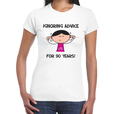 Ignoring Advice For 90 Years 90th Birthday Women's T-Shirt XL