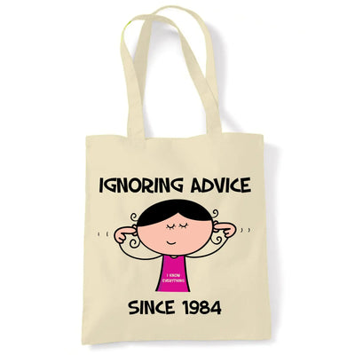 Ignoring Advice Since 1984 40th Birthday Tote Bag - Tote Bag