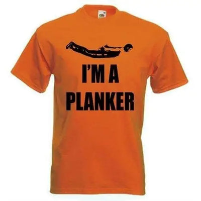 I'm A Planker  T-Shirt XXL / Orange