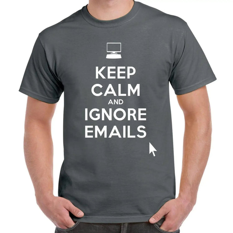 Keep Calm and Ignore Emails Men&